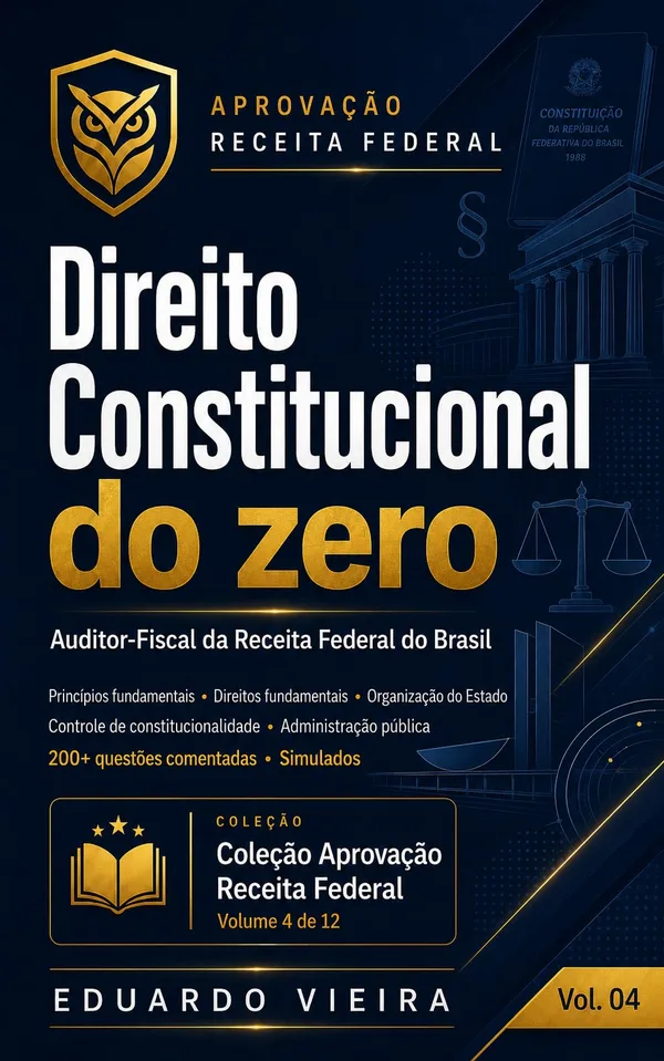Capa do livro Direito Constitucional do Zero: Auditor-Fiscal da Receita Federal do Brasil, de Eduardo Vieira
