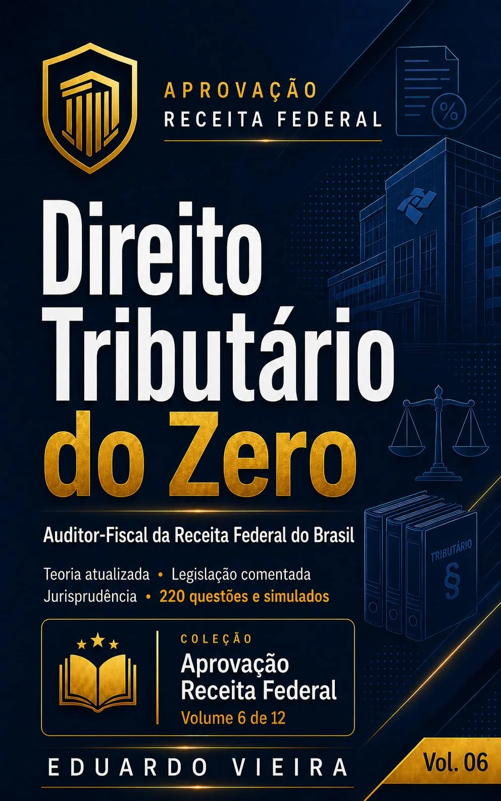 Capa do livro Direito Tributário do Zero: Auditor-Fiscal da Receita Federal do Brasil, de Eduardo Vieira