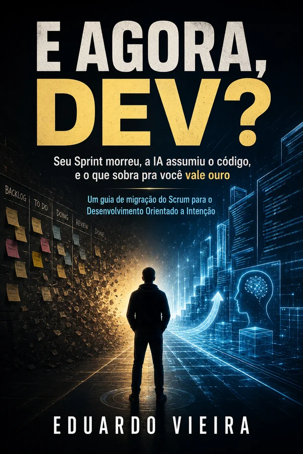 Capa do livro E Agora, DEV? Seu Sprint morreu, de Eduardo Vieira