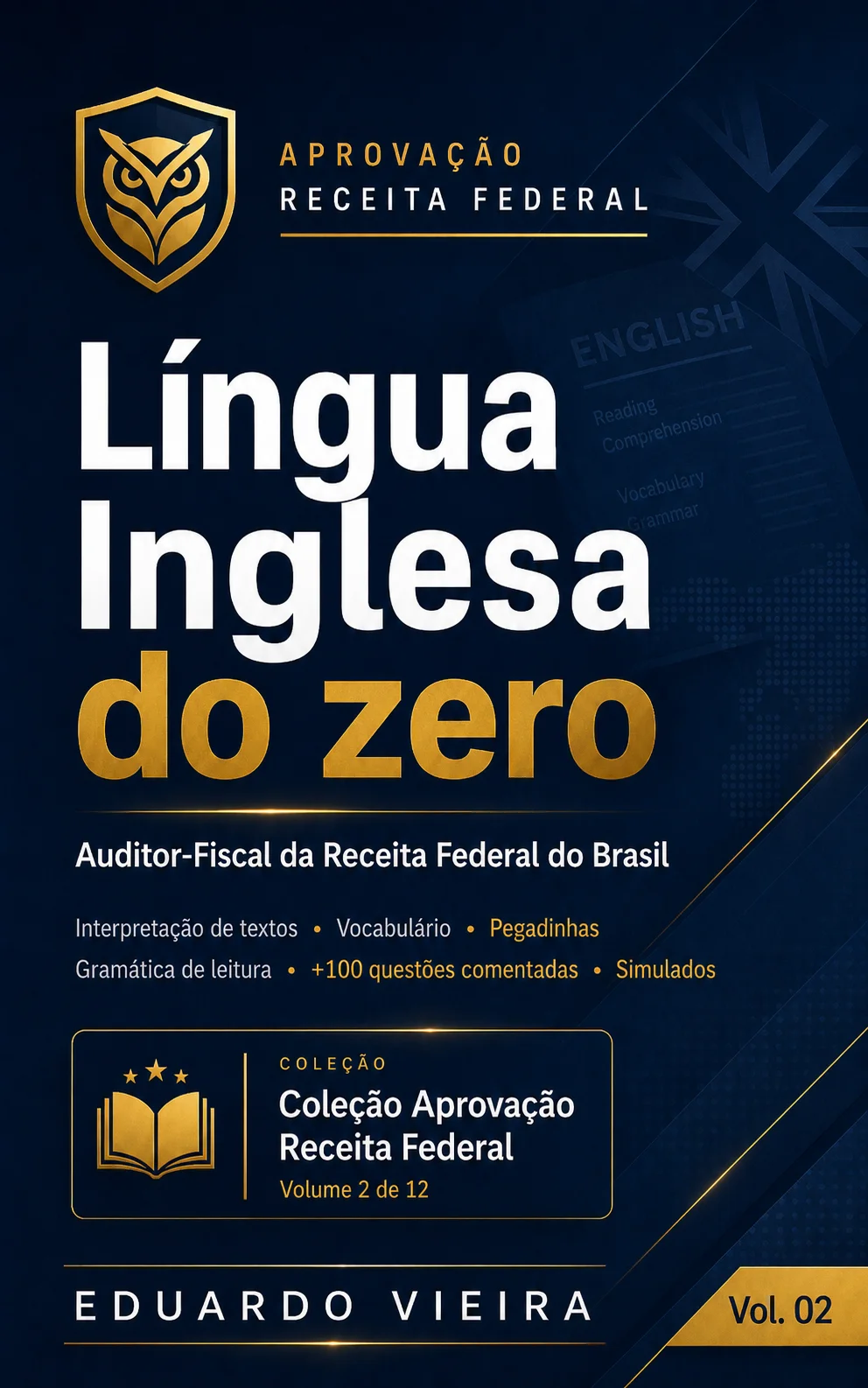 Capa do livro Língua Inglesa do Zero: Auditor-Fiscal da Receita Federal do Brasil, de Eduardo Vieira
