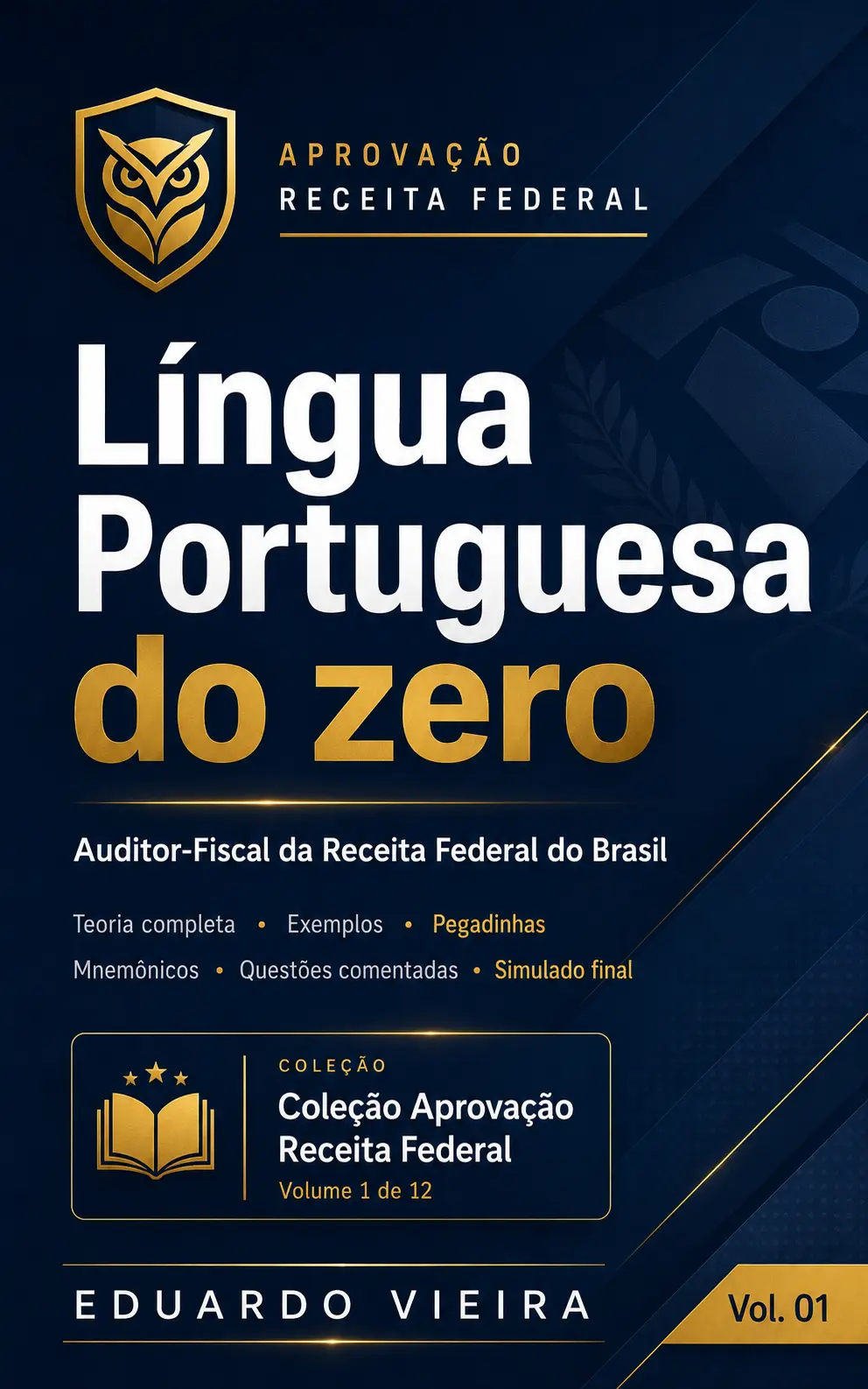Capa do livro Língua Portuguesa do Zero: Auditor-Fiscal da Receita Federal do Brasil, de Eduardo Vieira