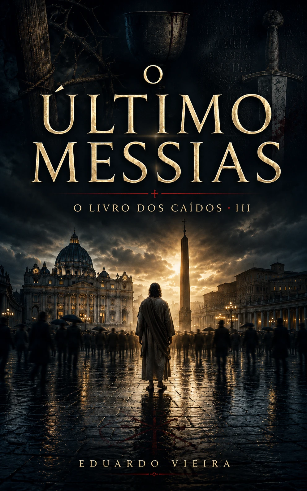 Capa do livro O Último Messias, de Eduardo Vieira
